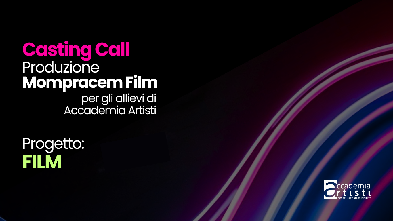 Casting Call Accademia Artisti Mompracem Film