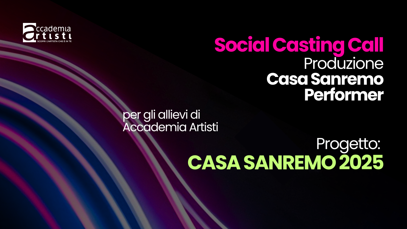 Casting Call Accademia Artisti Casa Sanremo Performer