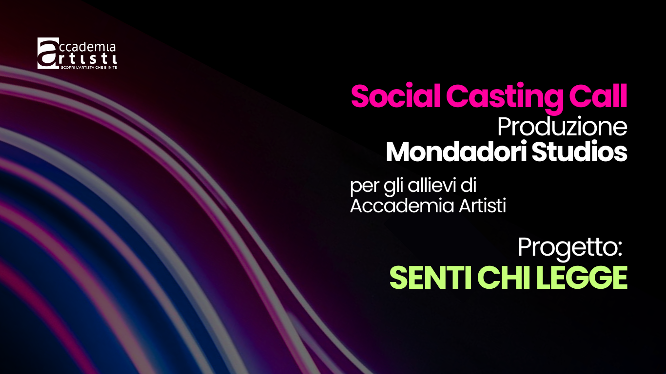 Casting Call Accademia Artisti Mondadori Studios